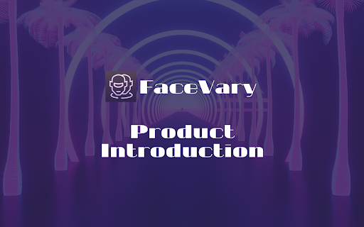 FaceVary - Chrome Extension