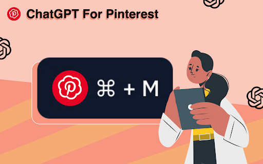 ChatGPT for Pinterest - Chrome Extension