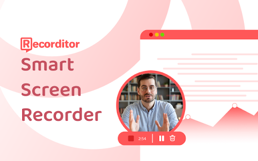 Recorditor - Chrome Extension