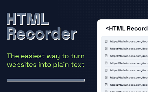 HTML Recorder - Chrome Extension