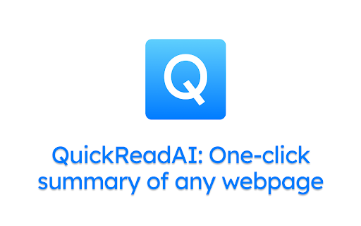 QuickRead AI - Chrome Extension