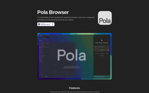 Pola Browser - AI-Powered Productivity Browser for Mac